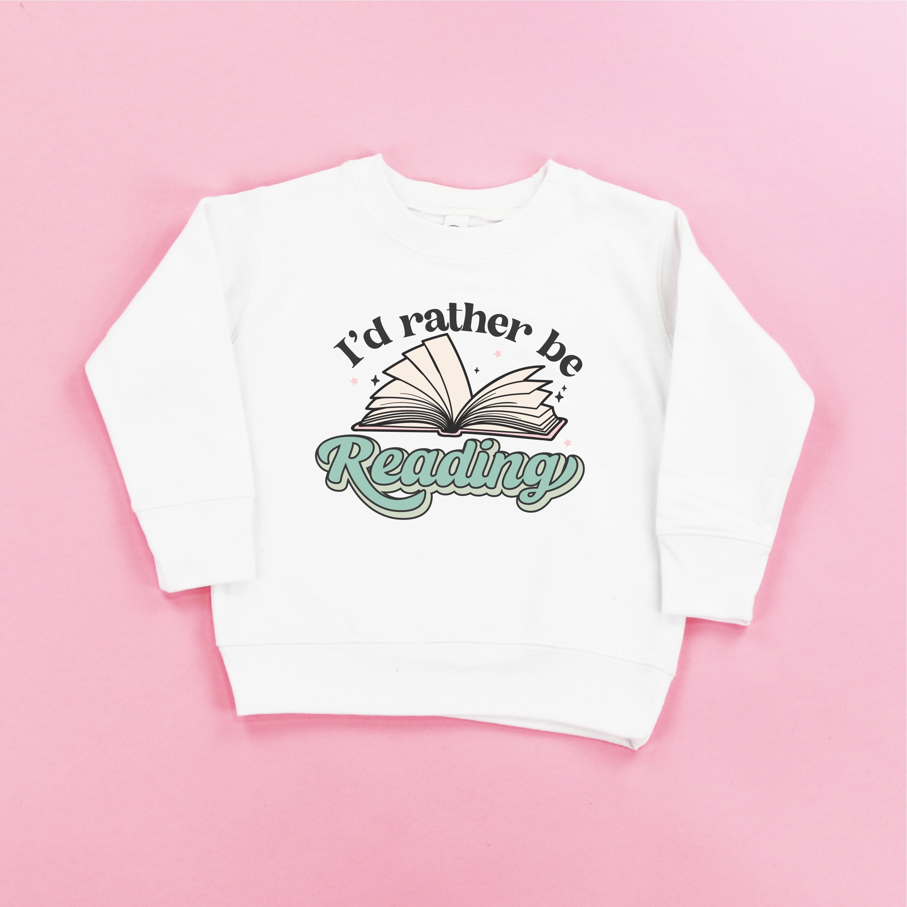 I'd Rather Be Reading - Child Sweater Little Mama Shirt Shop