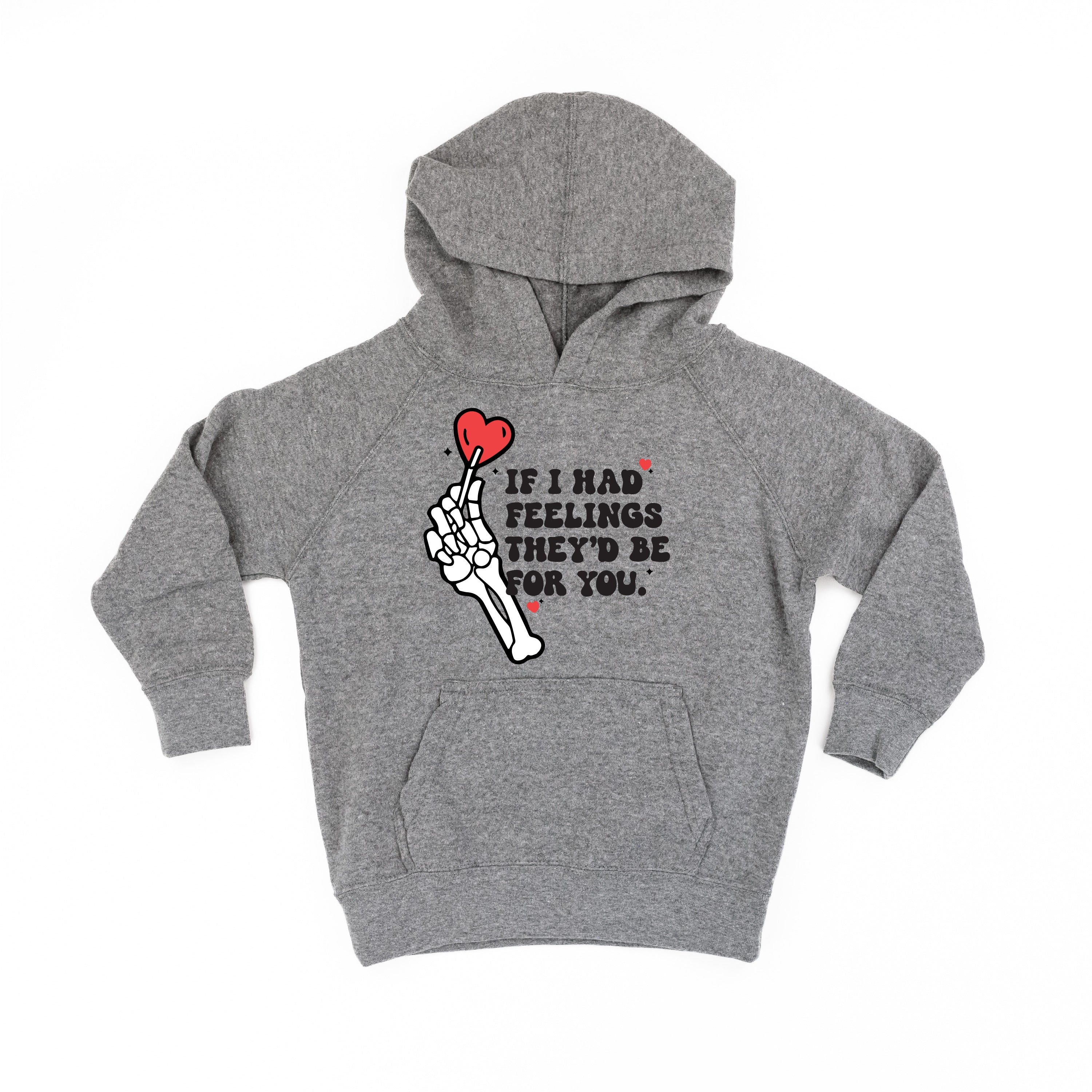 If I Had Feelings They'd Be For You - Child HOODIE Little Mama Shirt Shop