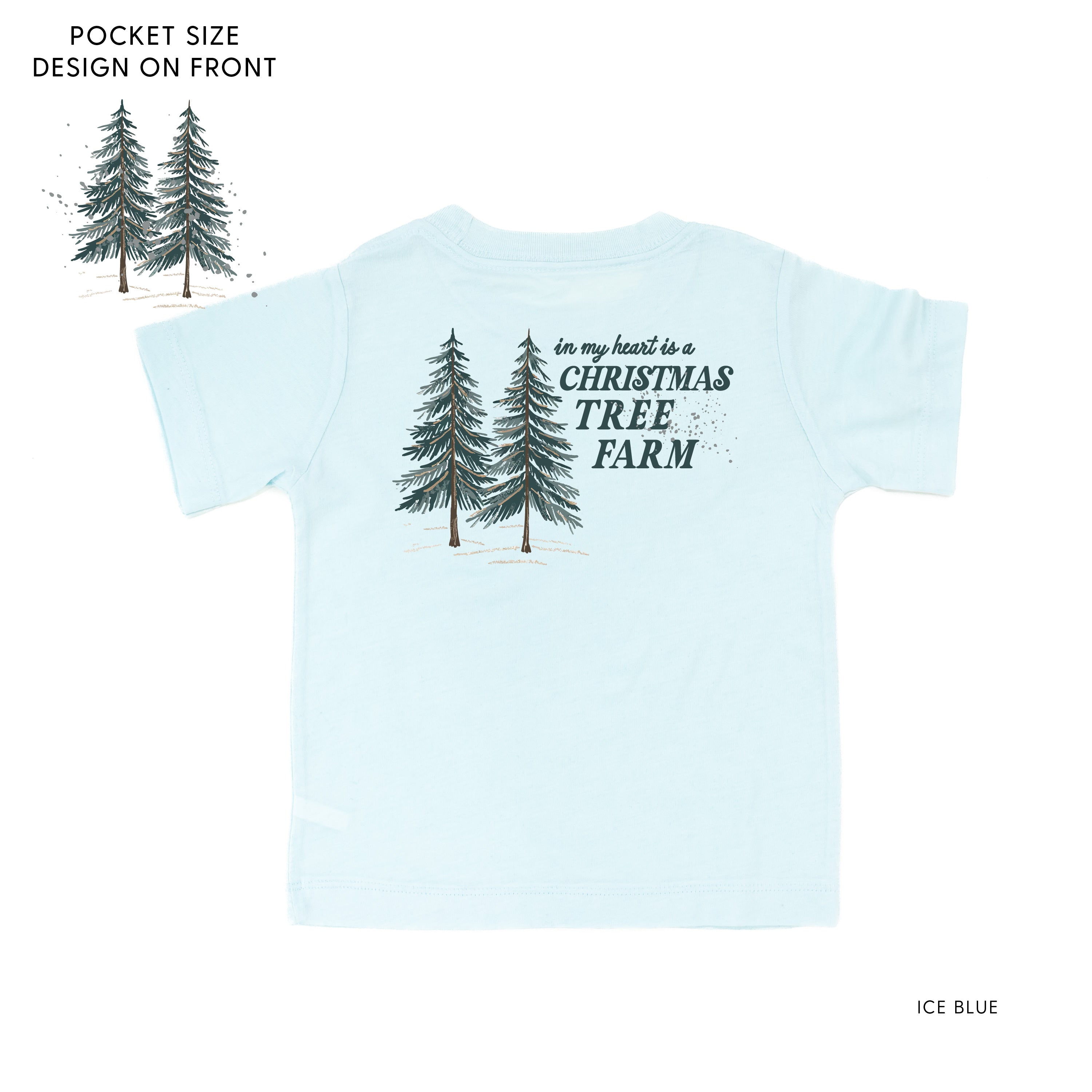 In My Heart Is A Christmas Tree Farm (pf&b) - Child Tee Little Mama Shirt Shop