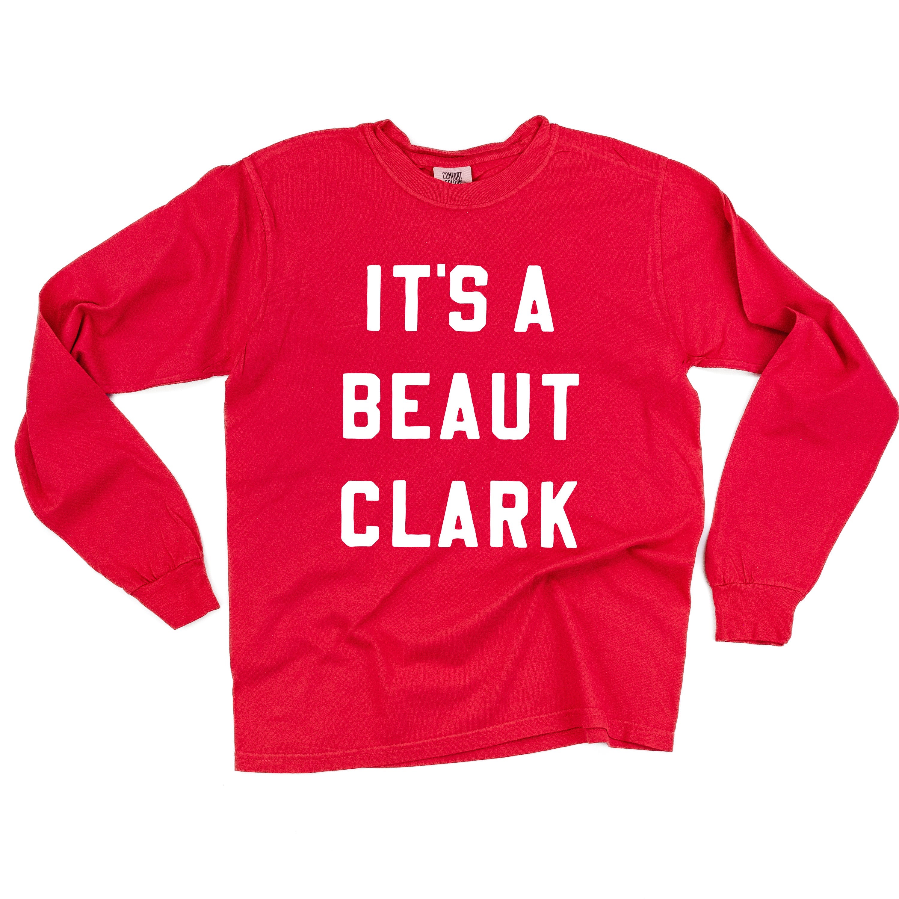 It's A Beaut Clark - LONG SLEEVE Comfort Colors Tee Little Mama Shirt Shop