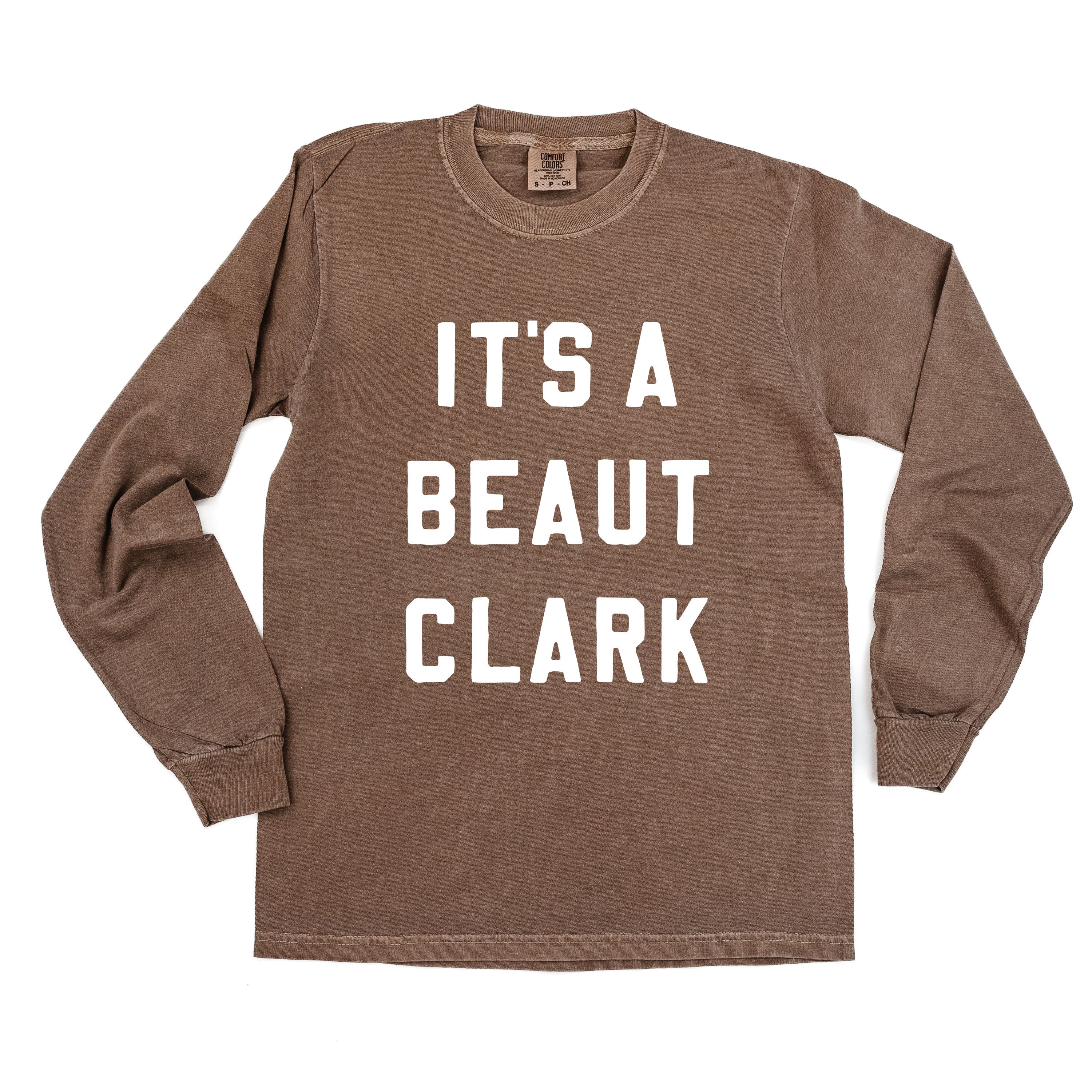 It's A Beaut Clark - LONG SLEEVE Comfort Colors Tee Little Mama Shirt Shop
