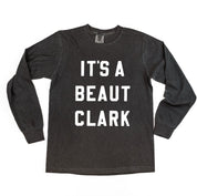It's A Beaut Clark - LONG SLEEVE Comfort Colors Tee Little Mama Shirt Shop