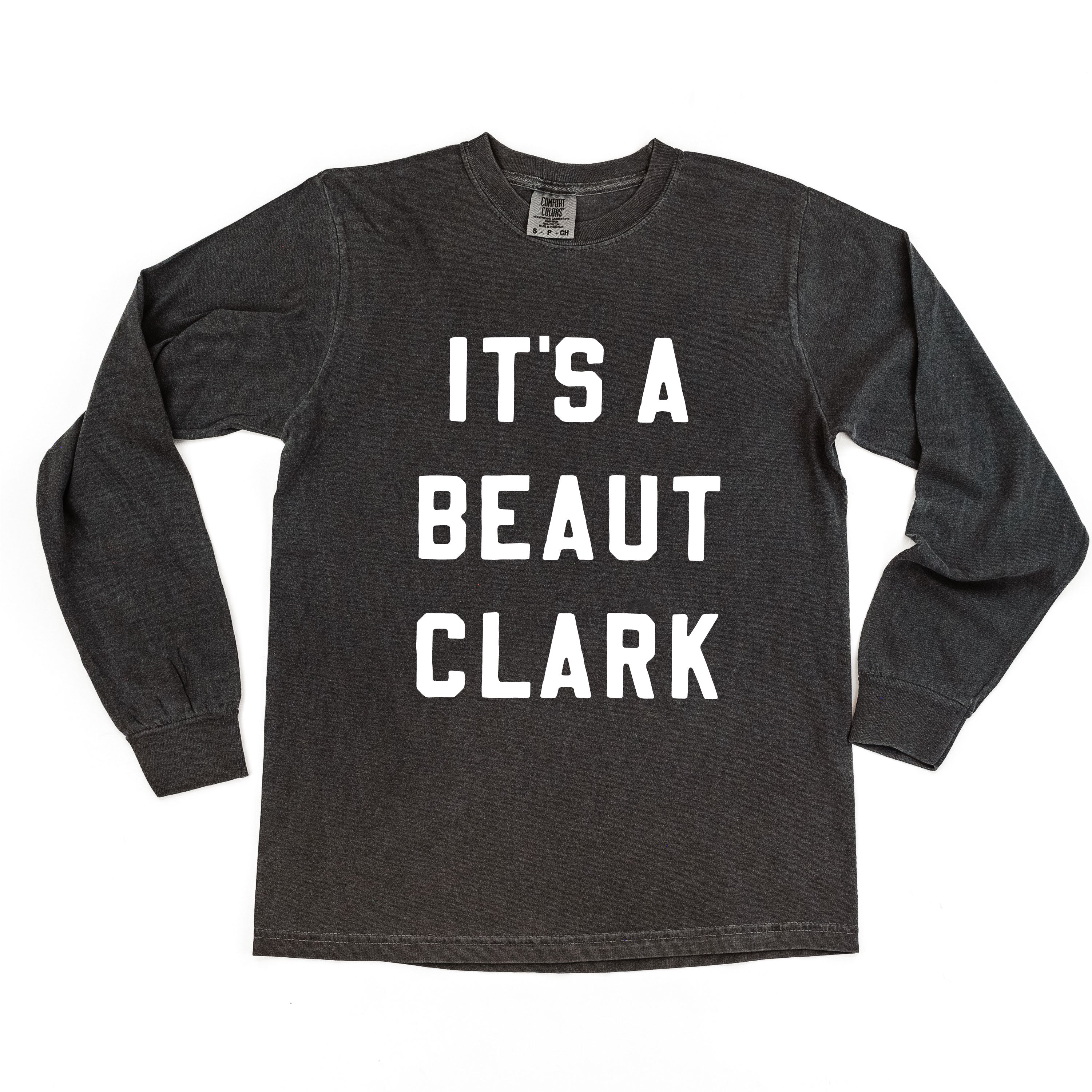 It's A Beaut Clark - LONG SLEEVE Comfort Colors Tee Little Mama Shirt Shop
