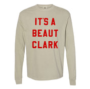 It's A Beaut Clark - LONG SLEEVE Comfort Colors Tee Little Mama Shirt Shop