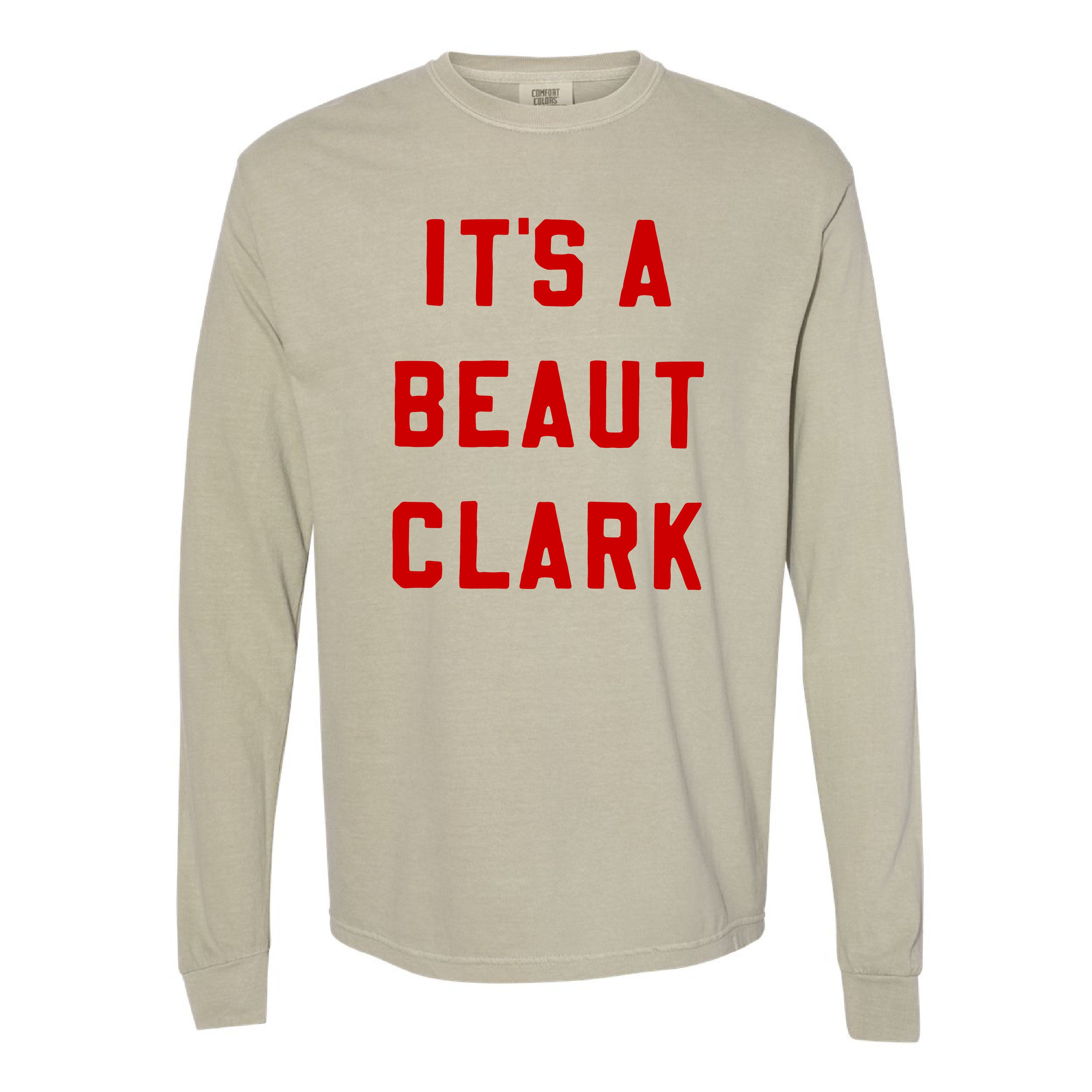 It's A Beaut Clark - LONG SLEEVE Comfort Colors Tee Little Mama Shirt Shop