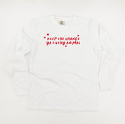 Keep The Change Ya Filthy Animal - LONG SLEEVE Comfort Colors Tee Little Mama Shirt Shop