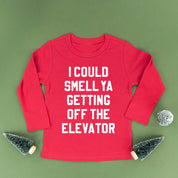 I Could Smell Ya Getting Off The Elevator - Child LONG SLEEVE Tee Little Mama Shirt Shop