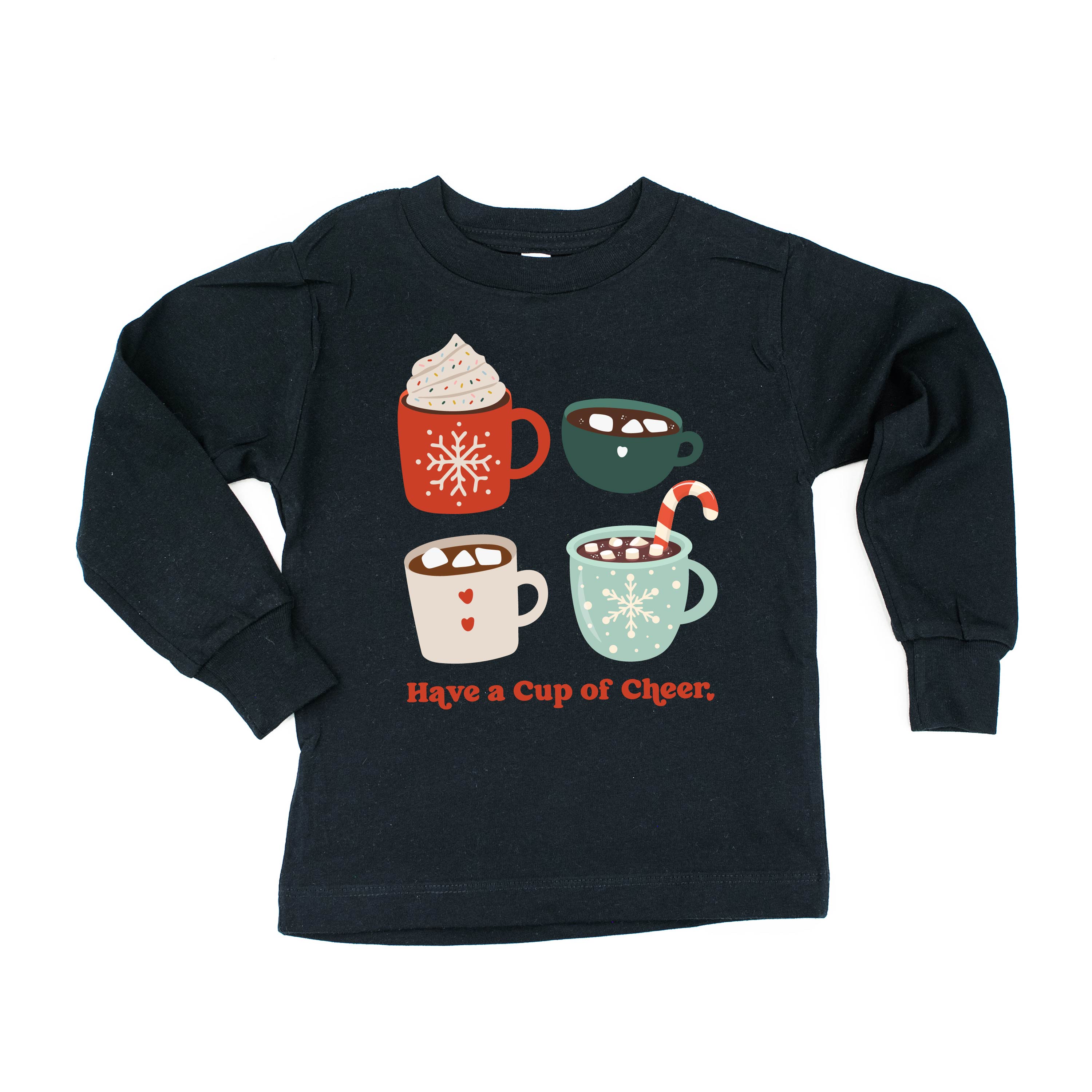 Have A Cup Of Cheer - Child LONG SLEEVE Tee Little Mama Shirt Shop