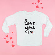 Love You So - Child Long Sleeve Tee Little Mama Shirt Shop