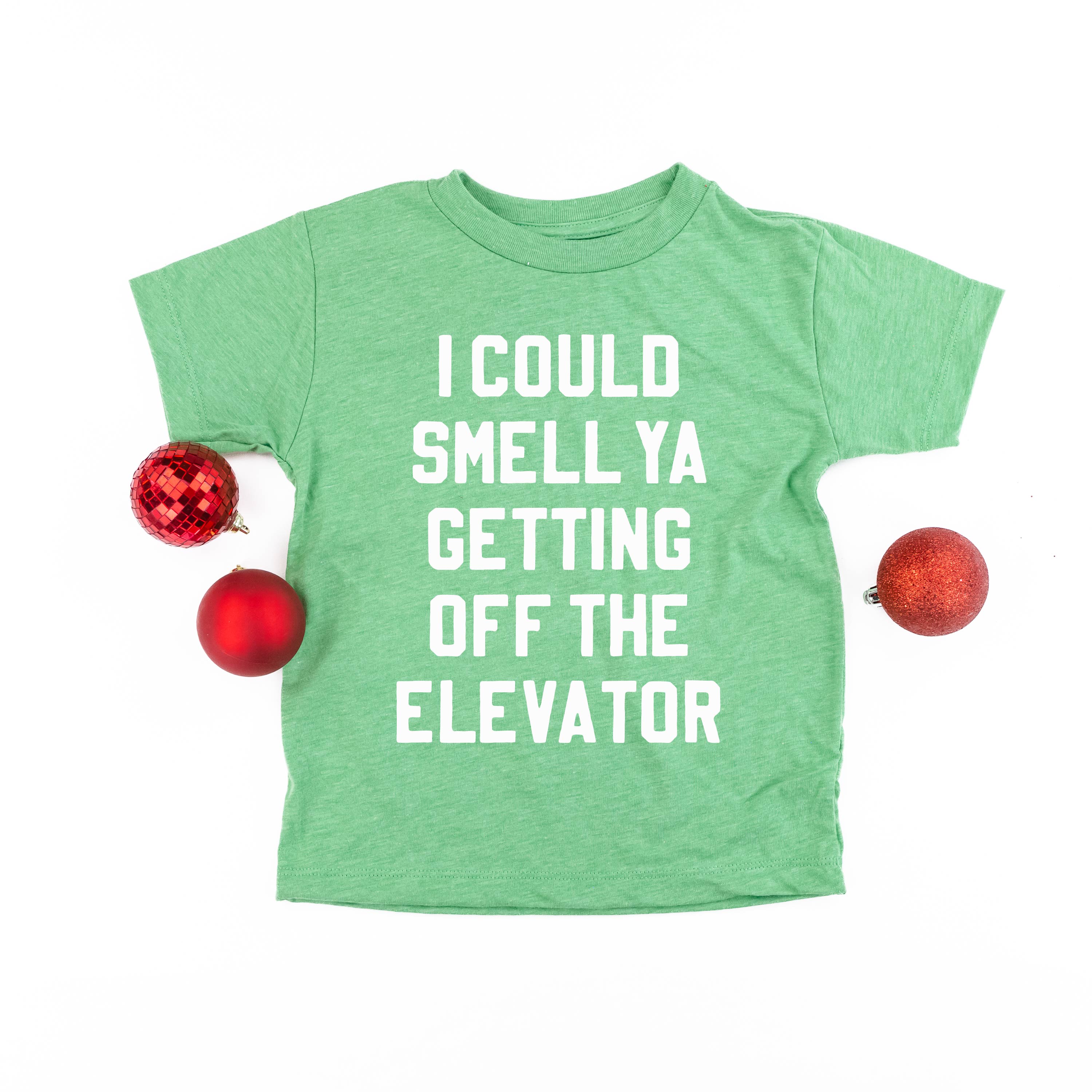 I Could Smell Ya Getting Off The Elevator - Child Tee Little Mama Shirt Shop
