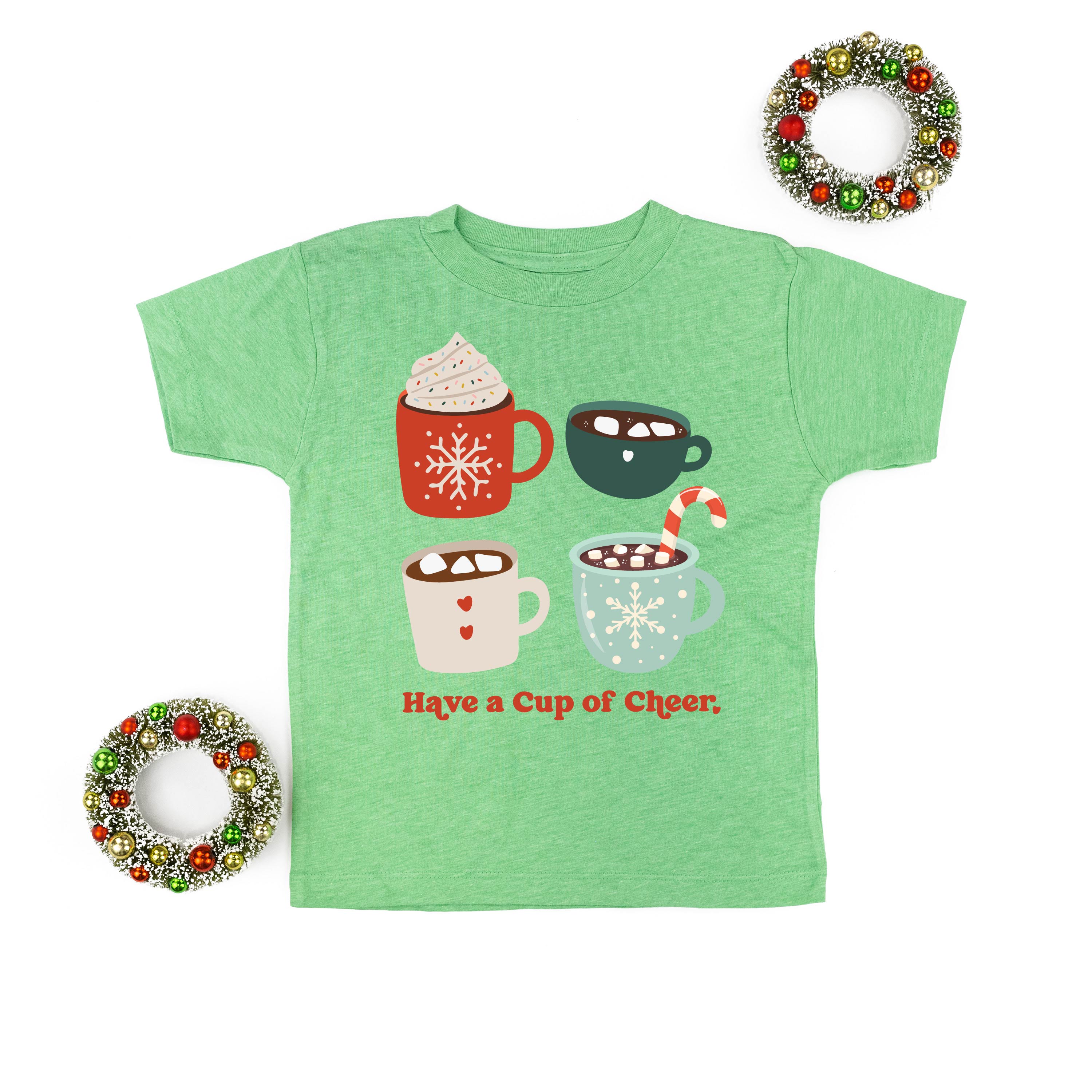 Have A Cup Of Cheer - Child Tee Little Mama Shirt Shop