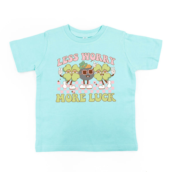 Less Worry More Luck - Short Sleeve Child Shirt
