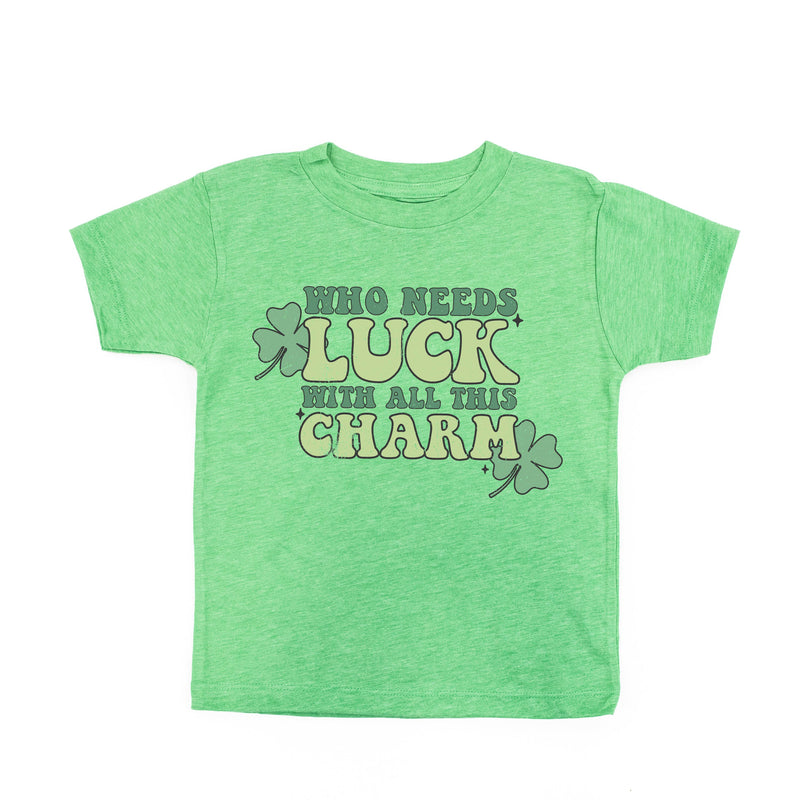 kids_short_sleeve_tees_who_needs_luck_with_all_this_charm_little_mama_shirt_shop