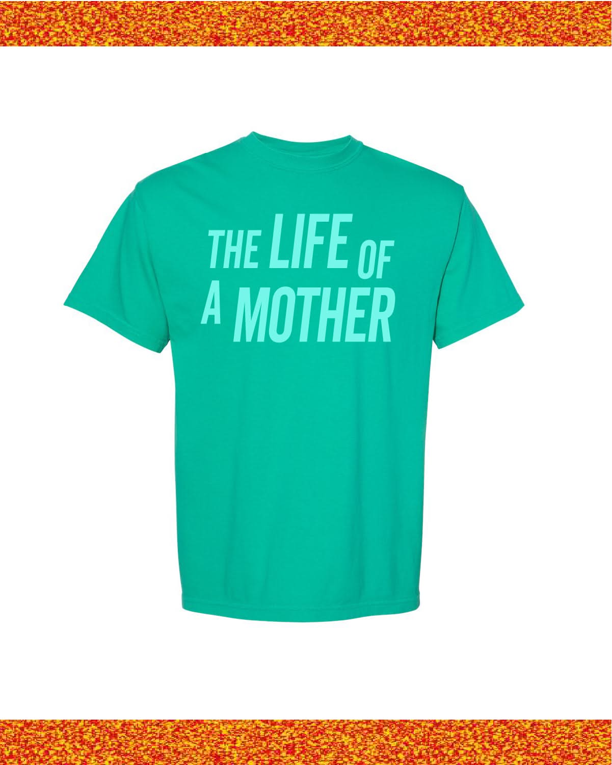 ✨ THE LIFE OF A MOTHER ✨ - Comfort Colors Tee Little Mama Shirt Shop LLC