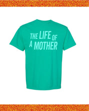 ✨ THE LIFE OF A MOTHER ✨ - Comfort Colors Tee Little Mama Shirt Shop LLC