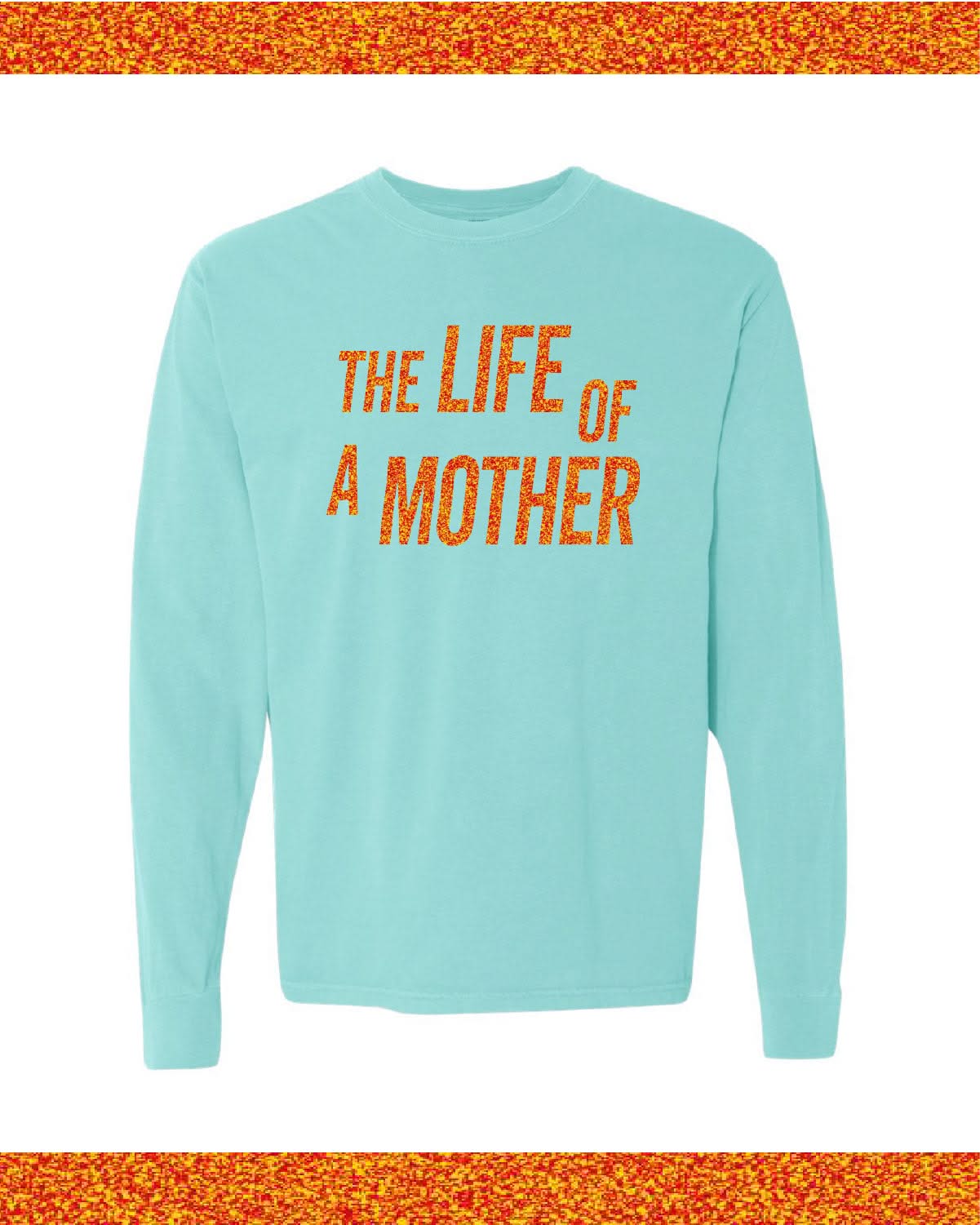 ✨ THE LIFE OF A MOTHER ✨ - Long Sleeve Comfort Colors Tee Little Mama Shirt Shop