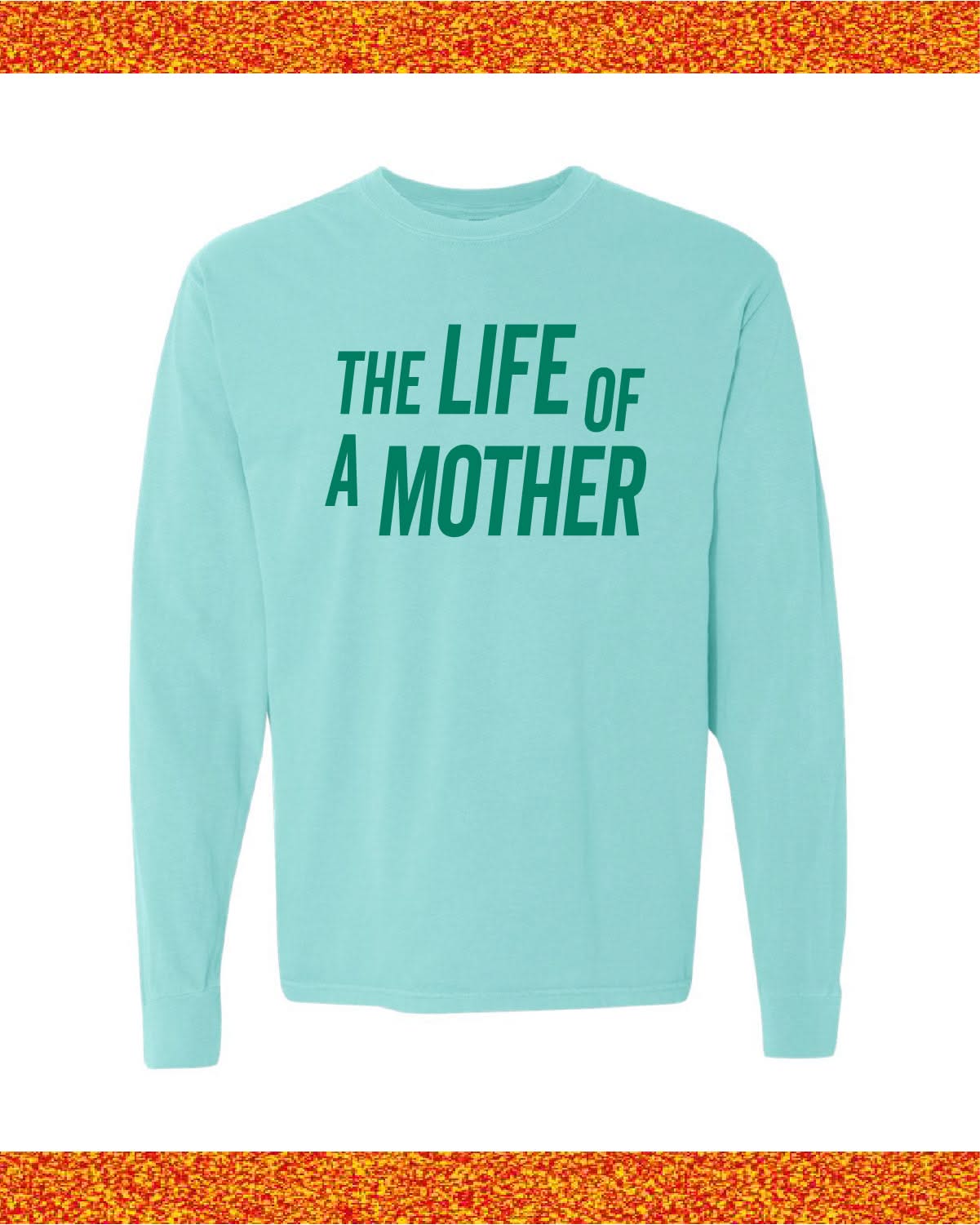 ✨ THE LIFE OF A MOTHER ✨ - Long Sleeve Comfort Colors Tee Little Mama Shirt Shop