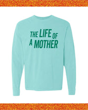 ✨ THE LIFE OF A MOTHER ✨ - Long Sleeve Comfort Colors Tee Little Mama Shirt Shop
