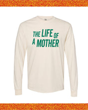 ✨ THE LIFE OF A MOTHER ✨ - Long Sleeve Comfort Colors Tee Little Mama Shirt Shop