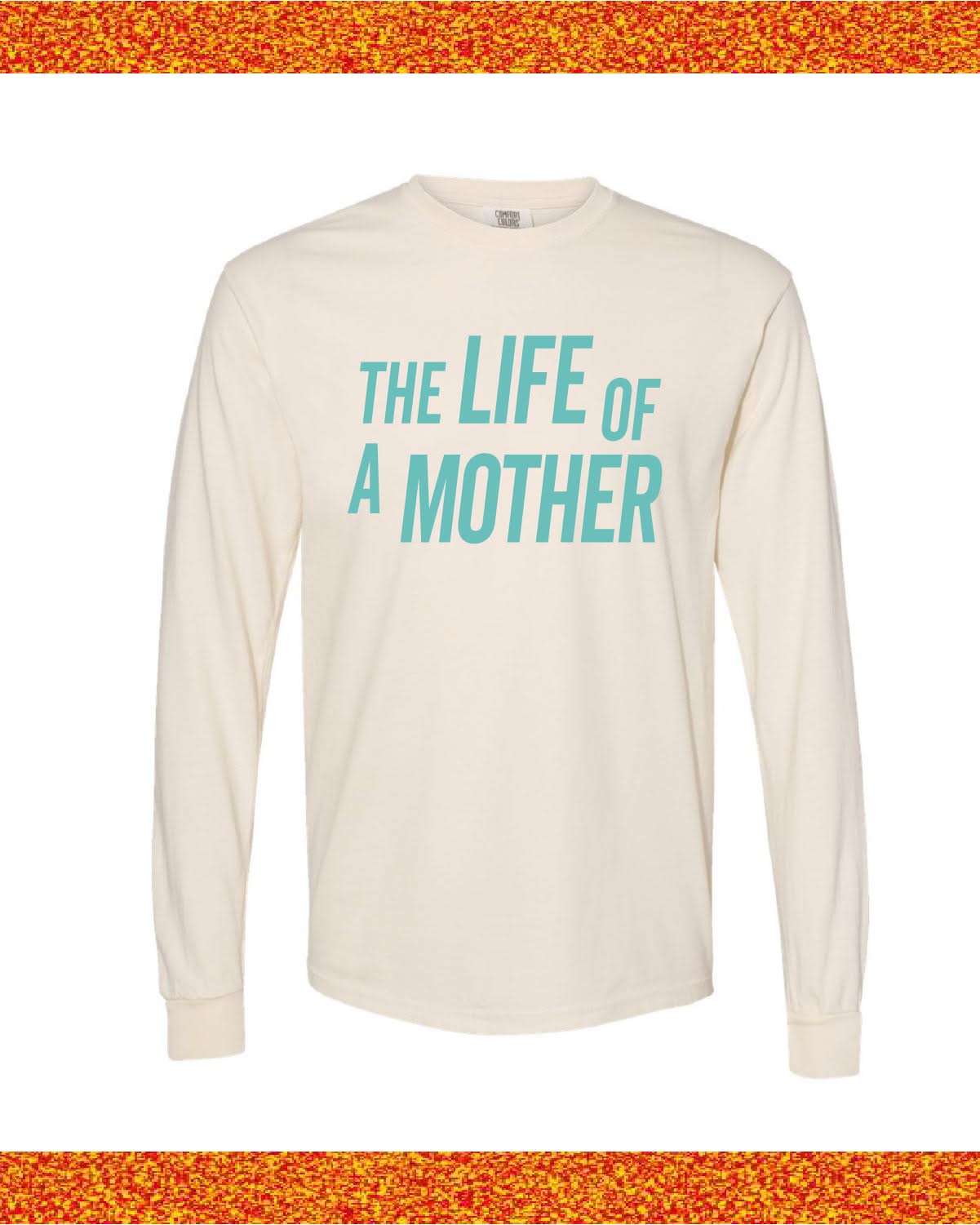 ✨ THE LIFE OF A MOTHER ✨ - Long Sleeve Comfort Colors Tee Little Mama Shirt Shop