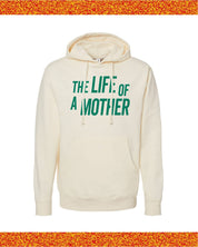 ✨ THE LIFE OF A MOTHER ✨ - Adult HOODIE Little Mama Shirt Shop LLC