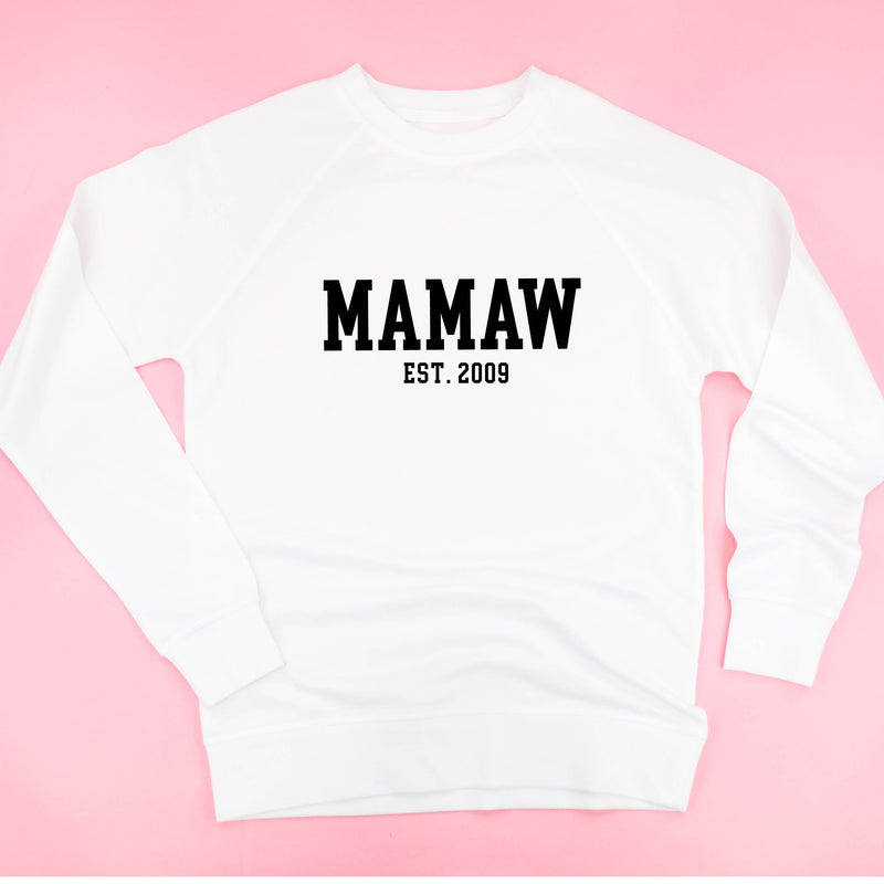 Mamaw - EST. (Select Your Year) ﻿- Lightweight Pullover Sweater