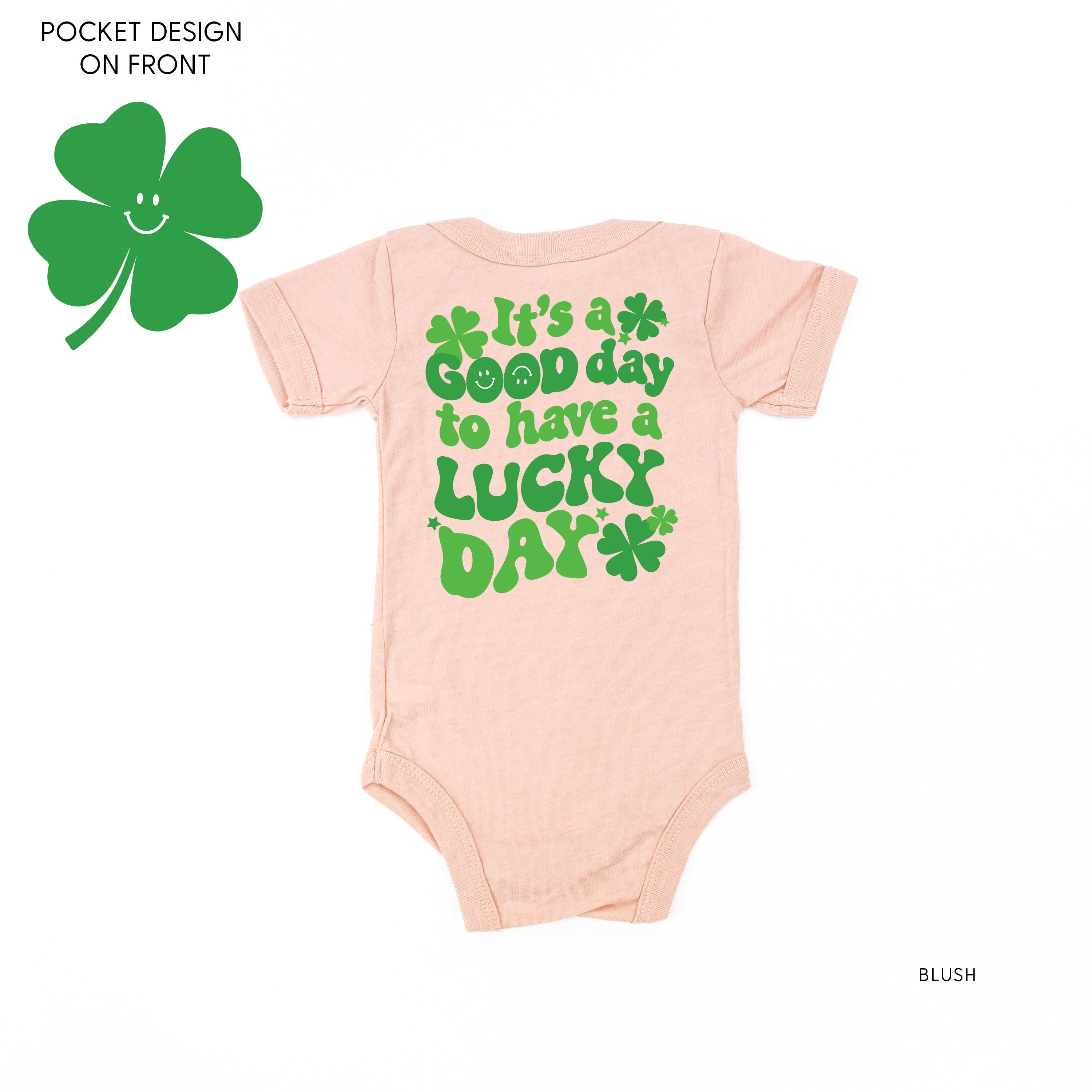 Little Happy Shamrock - It's A Good Day To Have A Lucky Day (pf&b) - Infant Bodysuit/Tee Little Mama Shirt Shop