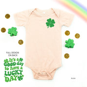 Little Happy Shamrock - It's A Good Day To Have A Lucky Day (pf&b) - Infant Bodysuit/Tee Little Mama Shirt Shop
