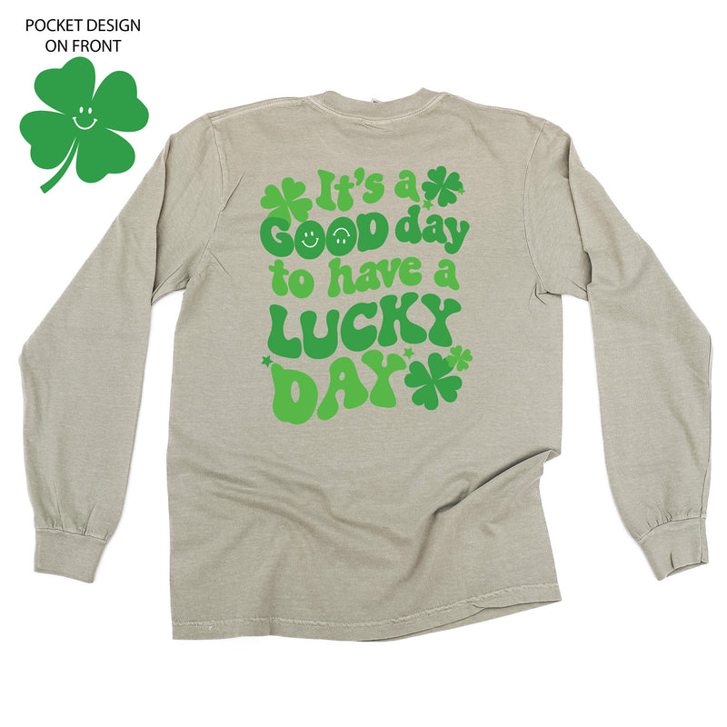 Little Happy Shamrock (Front) w/ It's a Good Day to Have a Lucky Day (Back) - LONG SLEEVE COMFORT COLORS TEE