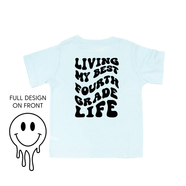 Living My Best Fourth Grade Life (w/ Full Melty Smiley) - Short Sleeve Child Shirt