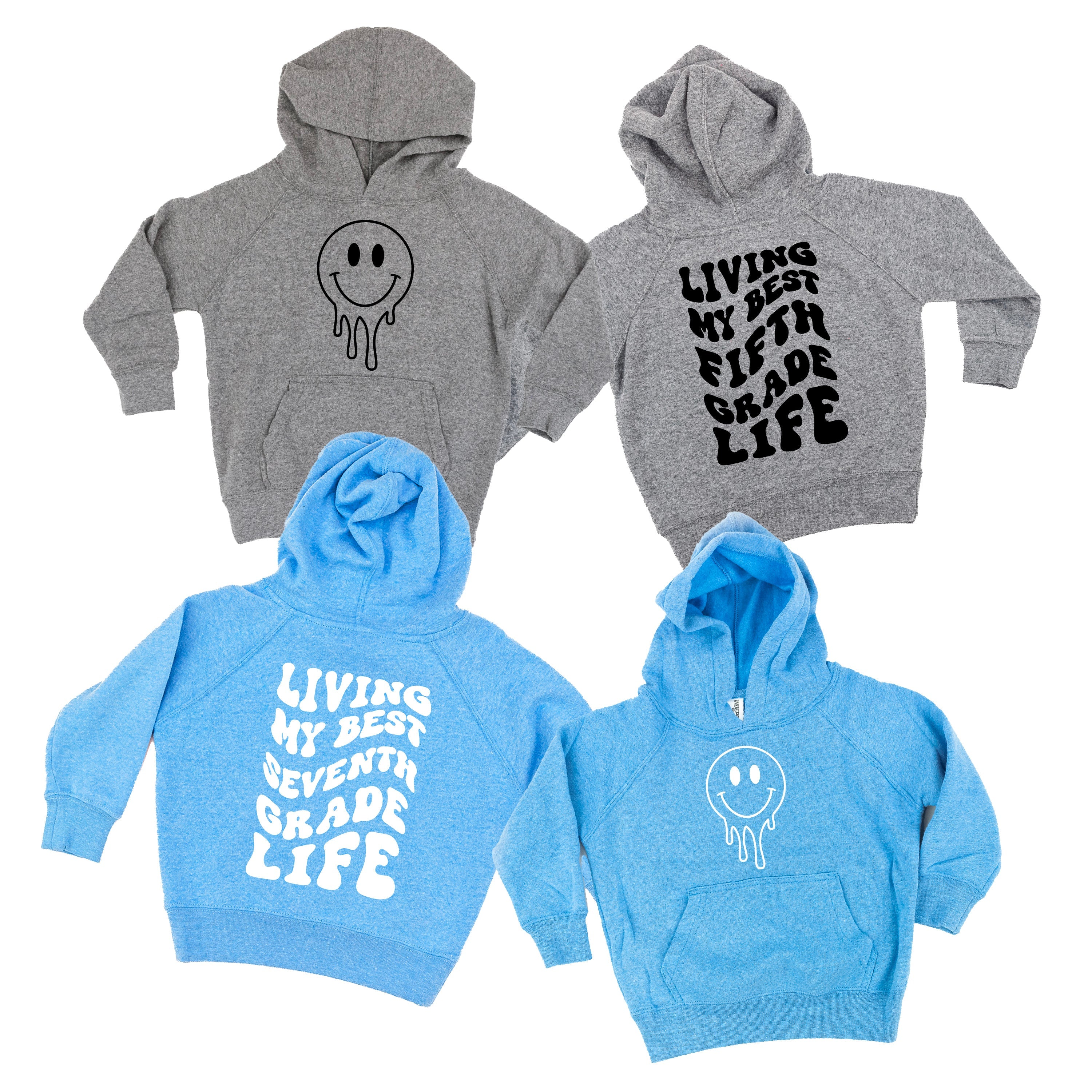 Living My Best (Choose Your Grade) Life - Melty Smiley (f & b) - Child HOODIE Little Mama Shirt Shop LLC