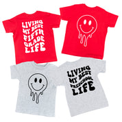 Living My Best (Choose Your Grade) Life - Melty Smiley (f & b) - Child Tee Little Mama Shirt Shop