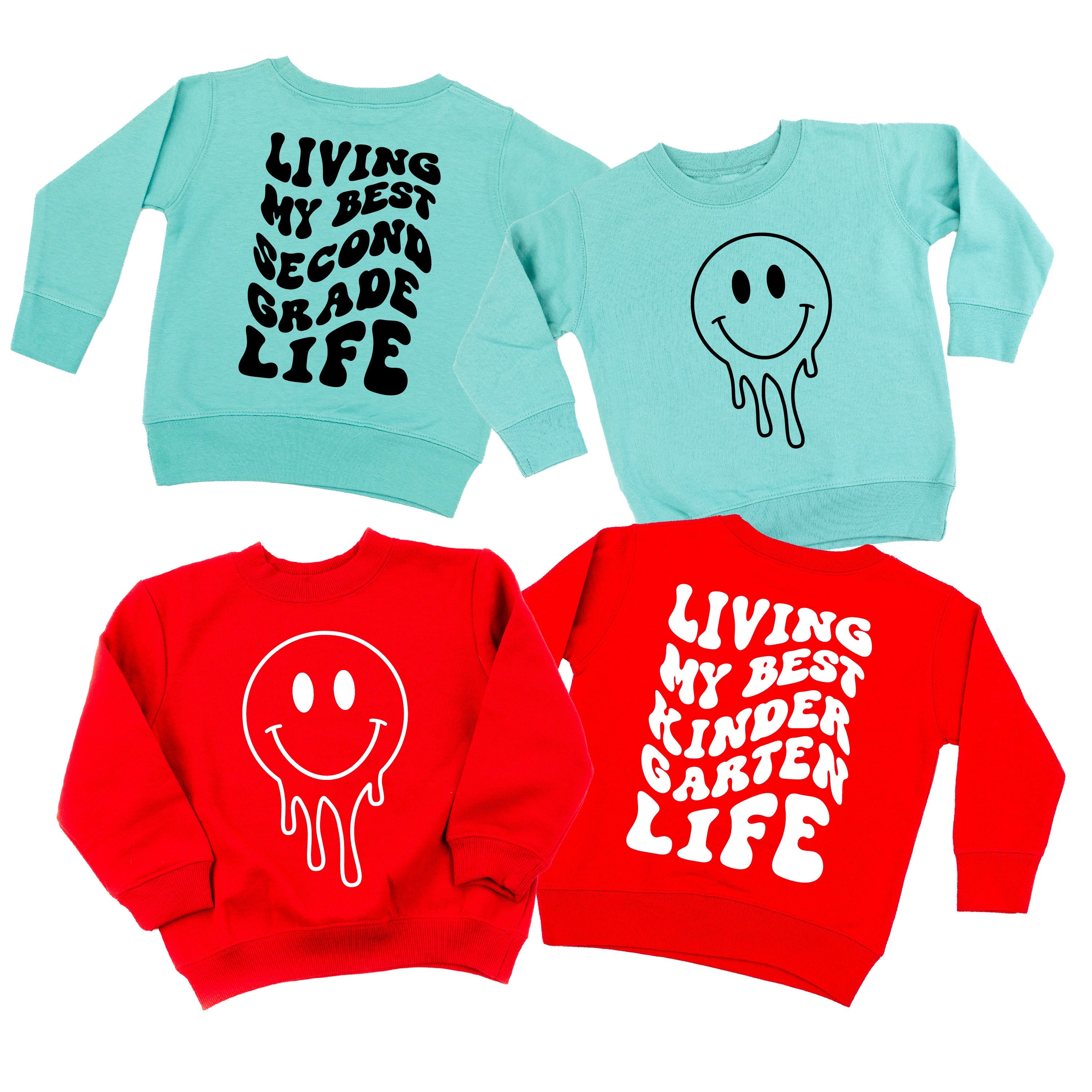 Living My Best (Choose Your Grade) Life - Melty Smiley (f & b) - Child Sweater Little Mama Shirt Shop