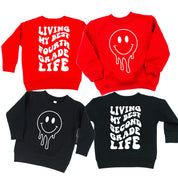 Living My Best (Choose Your Grade) Life - Melty Smiley (f & b) - Child Sweater Little Mama Shirt Shop