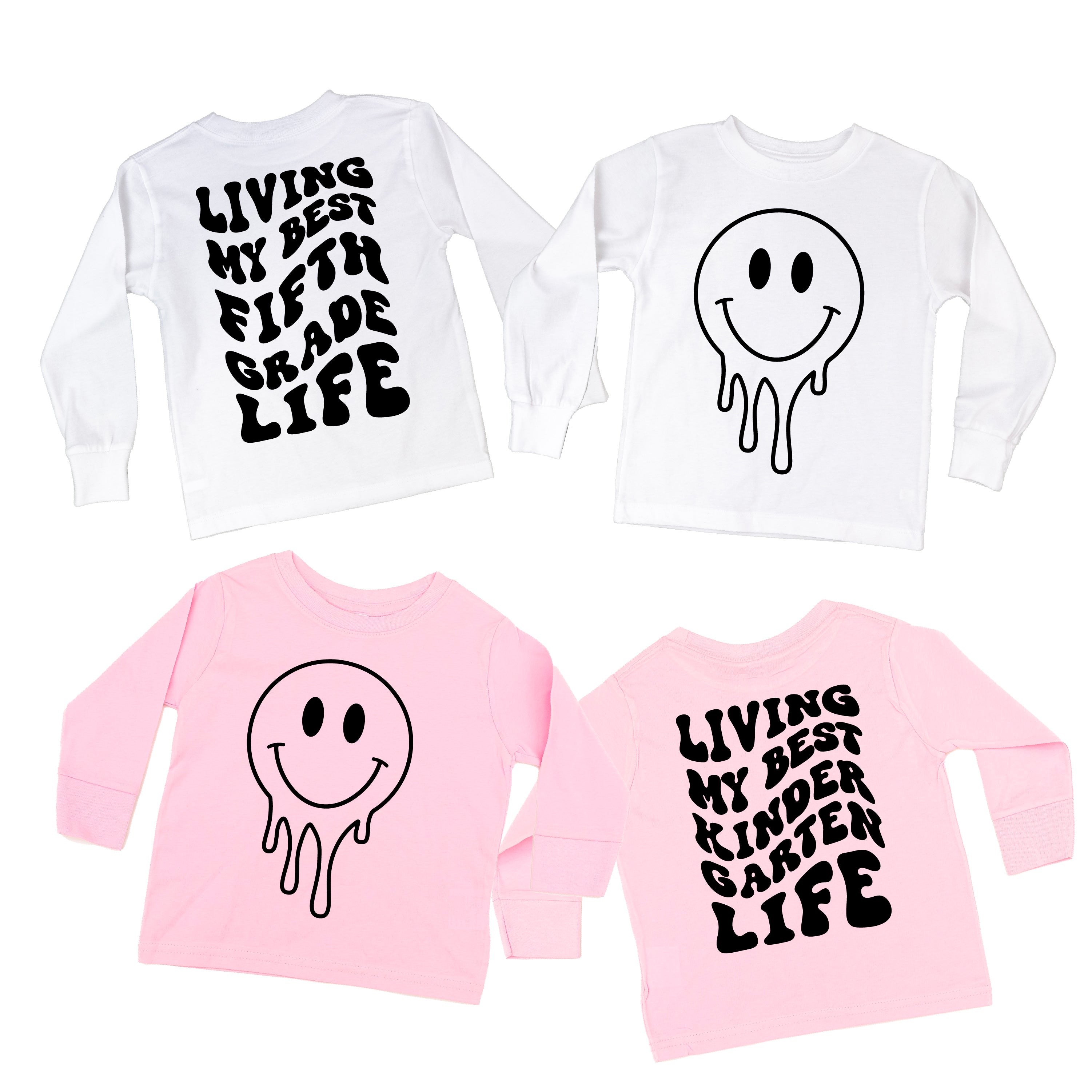 Living My Best (Choose Your Grade) Life - Melty Smiley (f & b) - Child LONG SLEEVE Tee Little Mama Shirt Shop
