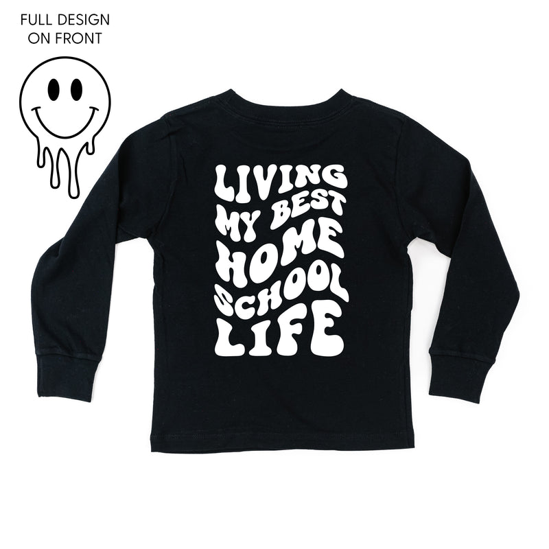 Living My Best Home School Life (w/ Full Melty Smiley) - Long Sleeve Child Shirt