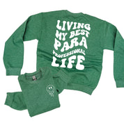 Living My Best Para Professional Life - Melty Smiley (pf & b) - BASIC Fleece Little Mama Shirt Shop LLC