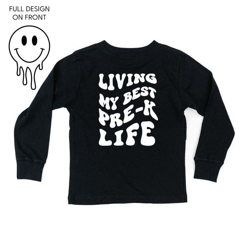 Living My Best Pre-K Life (w/ Full Melty Smiley) - Long Sleeve Child Shirt
