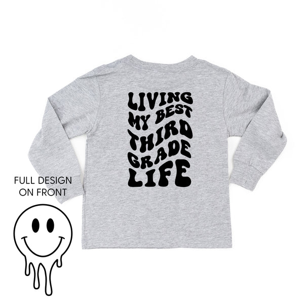 Living My Best Third Grade Life (w/ Full Melty Smiley) - Long Sleeve Child Shirt