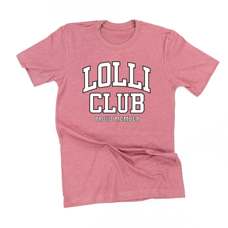 Varsity Style - LOLLI Club - Proud Member - Unisex Tee