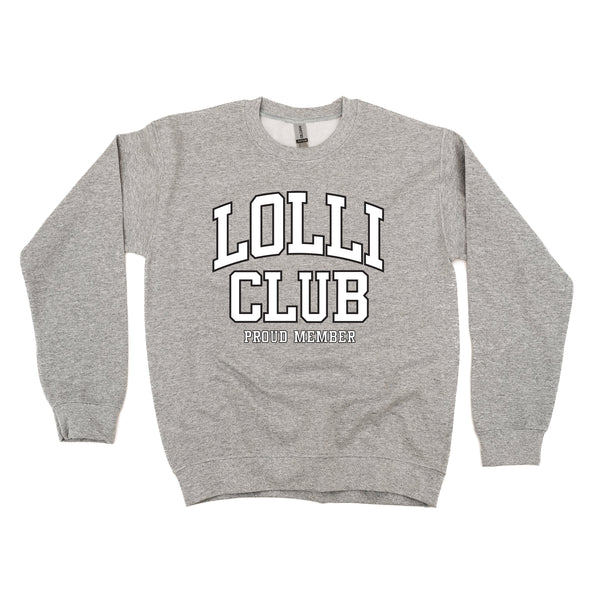 Varsity Style - LOLLI Club - Proud Member - BASIC FLEECE CREWNECK