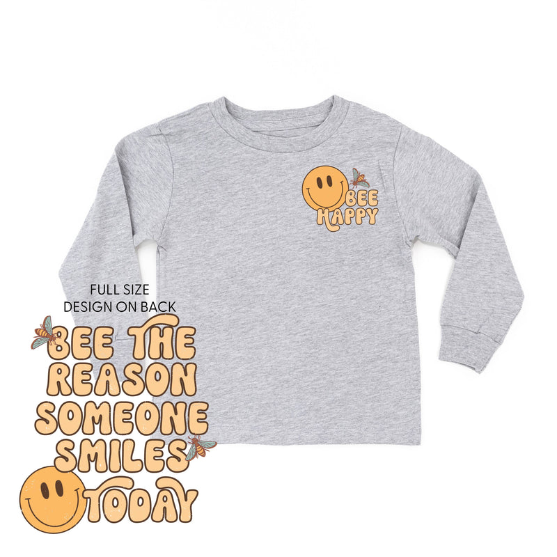 Bee Happy (Pocket) on Front w/ Bee the Reason Someone Smiles Today on Back - Long Sleeve Child Shirt