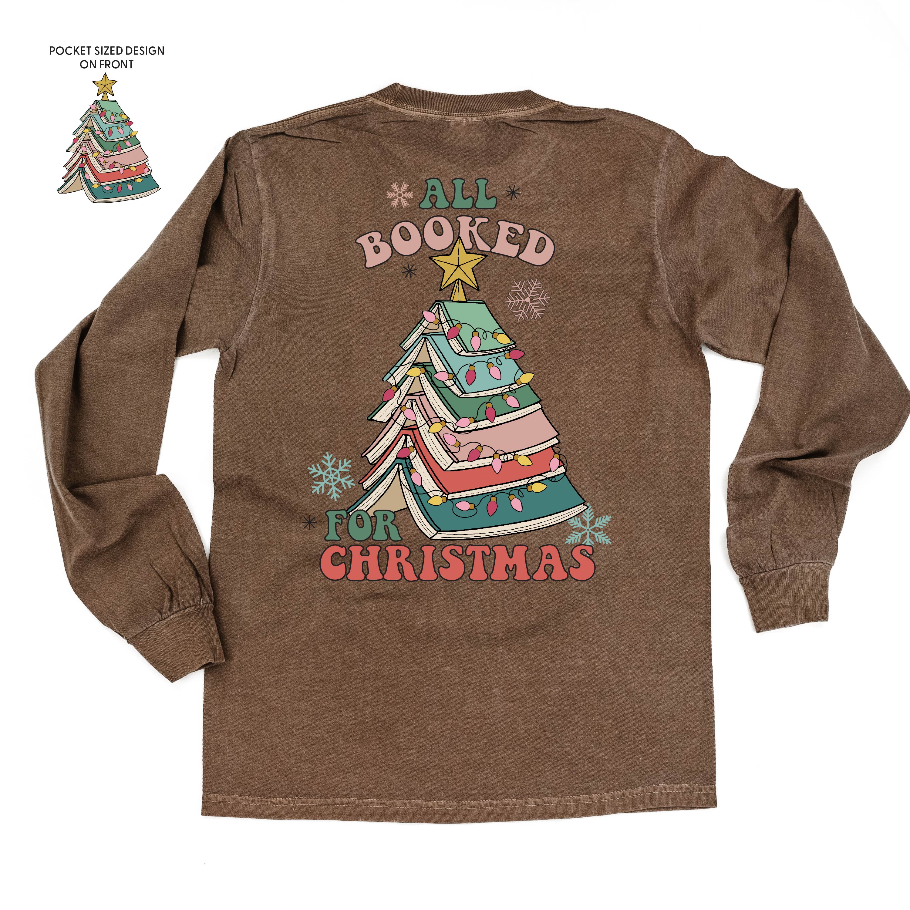 All Booked For Christmas (pf&b) - LONG SLEEVE Comfort Colors Tee Little Mama Shirt Shop