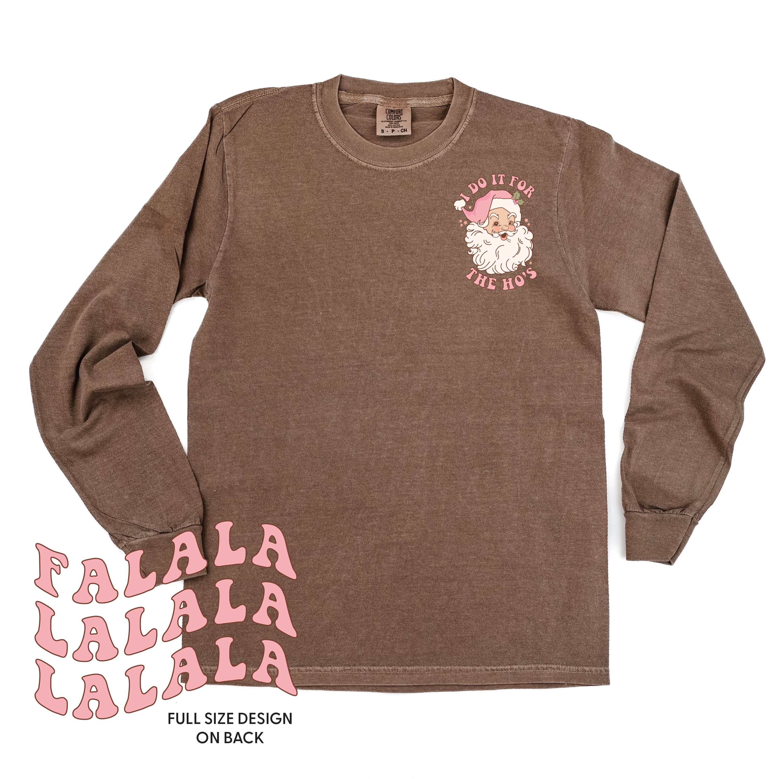 long_sleeve_comfort_colors_do_it_for_the_ho-s_falalalala_little_mama_shirt_shop