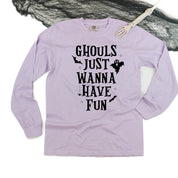 Ghouls Just Wanna Have Fun - Long Sleeve Comfort Colors Tee Little Mama Shirt Shop