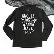 Ghouls Just Wanna Have Fun - Long Sleeve Comfort Colors Tee Little Mama Shirt Shop