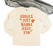 Ghouls Just Wanna Have Fun - Long Sleeve Comfort Colors Tee Little Mama Shirt Shop