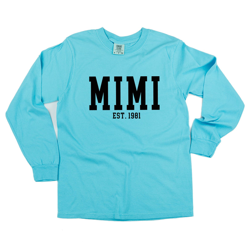 Mimi - EST. (Select Your Year) - LONG SLEEVE COMFORT COLORS TEE
