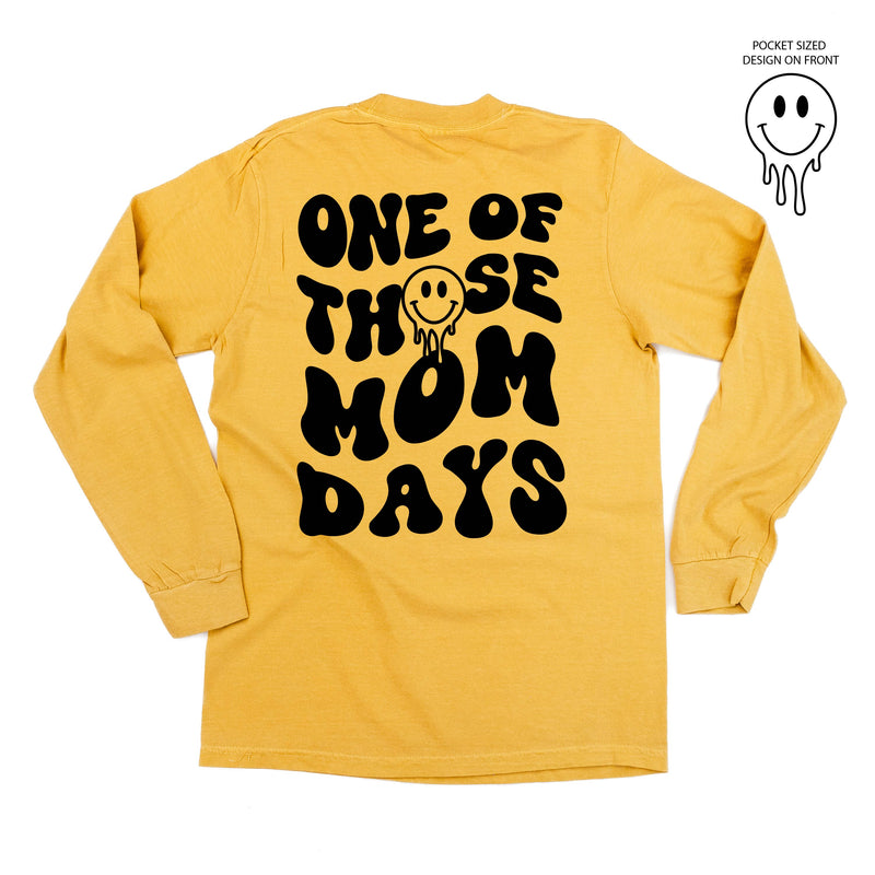 Melting Motherhood - ONE OF THOSE MOM DAYS - (w/ Melty Smiley) - LONG SLEEVE COMFORT COLORS TEE