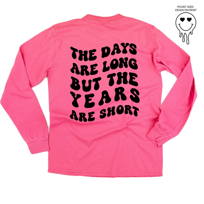Melting Motherhood - THE DAYS ARE LONG BUT THE YEARS ARE SHORT - (w/ Melty Heart Eyes) - LONG SLEEVE COMFORT COLORS TEE